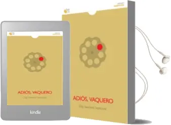 Descargar AudioLibro Adios, Vaquero de Olja Savicevic Ivancevic año 2013