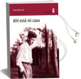 Descargar AudioLibro Ahí Está mi Casa de Hans Keilson año 2013