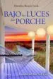 AudioLibro Bajo las Luces del Porche de Dorothea Benton Frank