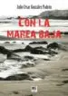 AudioLibro Con la Marea Baja de Julio Cesar Gonzalez Padron