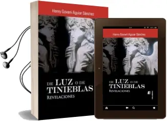 Descargar AudioLibro De luz o de Tinieblas. Revelaciones de Henry Govani Aguilar Sanchez año 2013