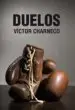AudioLibro Duelos de Victor Charneco Saez