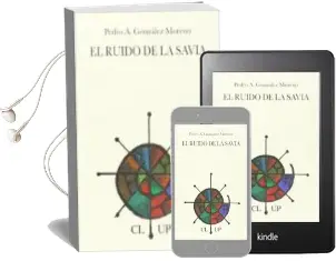 Descargar AudioLibro El Ruido de la Savia de Pedro A. Gonzalez año 2013