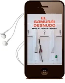 Descargar AudioLibro El Samurai Desnudo de Manuel Perez Cedres año 2013