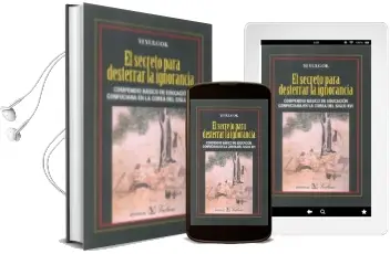 Descargar AudioLibro El Secreto para Desterrar la Ignorancia: Compendio Basico de la e Ducacion Confuciana en la Corea del Siglo xvi de Yi Yulgok año 2013