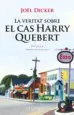 AudioLibro La Veritat Sobre el cas Harry Quebert de Joël Dicker