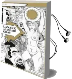 Descargar AudioLibro Lanark: Una Vida en Cuatro Libros de Alasdair Gray año 2013