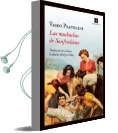 Descargar AudioLibro Las Muchachas de Sanfrediano de Vasco Pratolini año 2013