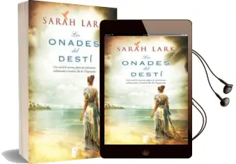 Descargar AudioLibro Les Onades del Desti de Sarah Lark año 2013