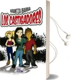 Descargar AudioLibro Los Castigadores de Arantza Ibarra año 2013
