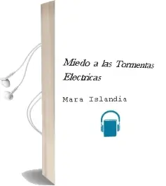 Descargar AudioLibro Miedo a las Tormentas Eléctricas de Mara Islandia año 2013