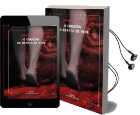 Descargar AudioLibro O Corazon da Branca de Neve de Francisco Castro Veloso año 2013