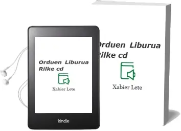 Descargar AudioLibro Orduen Liburua: Rilke (Cd) de Xabier Lete año 2013
