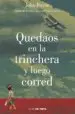 AudioLibro Quedaos en la Trinchera y Luego Corred de John Boyne