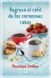 AudioLibro Regreso al Cafe de los Corazones Rotos de Penelope Stokes