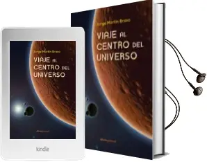 Descargar AudioLibro Viaje al Centro del Universo de Jorge Martin Bravo año 2013