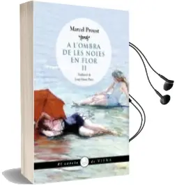 Descargar AudioLibro A l Ombra de les Noies en Flor, ii de Marcel Proust año 2013