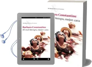 Descargar AudioLibro Al mal Tiempo, Mejor Cara de Barbara Constantine año 2013