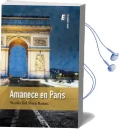 Descargar AudioLibro Amanece en Paris de Nicolas Del Moral Ramos año 2013