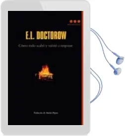 Descargar AudioLibro Como Todo Acabo y Volvio a Empezar de E. L. Doctorow año 2013