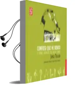 Descargar AudioLibro Confieso que he Bebido y Otras Cronicas del Buen Comer de Jorge Teillier año 2013