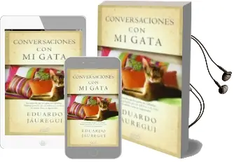 Descargar AudioLibro Conversaciones con mi Gata de Eduardo Jauregui año 2013
