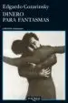 AudioLibro Dinero para Fantasmas de Edgardo Cozarinsky