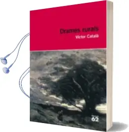 Descargar AudioLibro Drames Rurals (A,B Recurs Digital) de Victor Catala año 2013