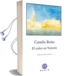 Descargar AudioLibro El Color en Venecia de Camillo Boito año 2013