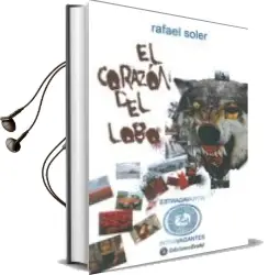 Descargar AudioLibro El Corazon de Lobo de Rafael Soler año 2013