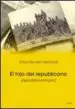 AudioLibro El Hijo del Republicano de Julio Pelayo Cortazar