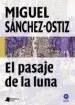 AudioLibro El Pasaje de la Luna de Miguel Sanchez Ostiz