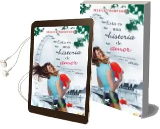 Descargar AudioLibro Esta es una Historia de Amor de Jessica Thompson año 2013