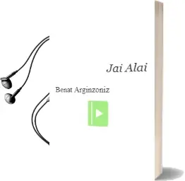 Descargar AudioLibro Jai Alai de Benat Arginzoniz año 2013