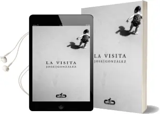 Descargar AudioLibro La Visita de Jose Gonzalez año 2013