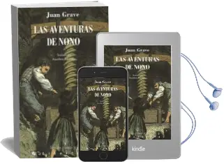 Descargar AudioLibro Las Aventuras de Nono de Juan Grave año 2013