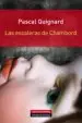 AudioLibro Las Escaleras de Chambord de Pascal Quignard