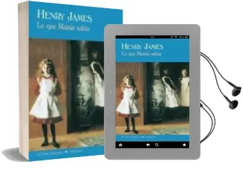 Descargar AudioLibro Lo que Maisie Sabia de Henry James año 2013