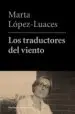 AudioLibro Los Traductores del Viento de Marta Lopez Luaces