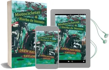 Descargar AudioLibro Motocicletas & Hierba de Bisonte de Taylor Drew Hayden año 2013