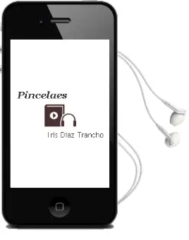 Descargar AudioLibro Pincelaes de Iris Diaz Trancho año 2013