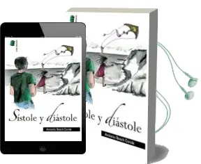 Descargar AudioLibro Sistole y Diastole de Antonio Bosch Conde año 2013