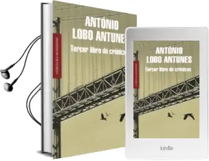 Descargar AudioLibro Tercer Libro de Cronicas de Antonio Lobo Antunes año 2013