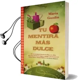 Descargar AudioLibro Tu Mentira mas Dulce de Maria Goodin año 2013