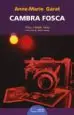 AudioLibro Cambra Fosca de Anne Marie Garat