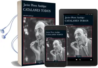 Descargar AudioLibro Catalanes Todos de Javier Perez Andujar año 2014