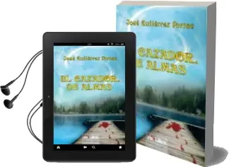 Descargar AudioLibro Cazador de Almas, el. de Jose Gutierrez Porras año 2014