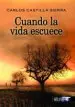 AudioLibro Cuando la Vida Escuece de Carlos Castilla Sierra