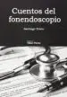 AudioLibro Cuentos del Fonendoscopio de Santiago Prieto