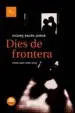 AudioLibro Dies de Frontera (Premi Sant Jordi 2014) de Vicenç Pages Jorda